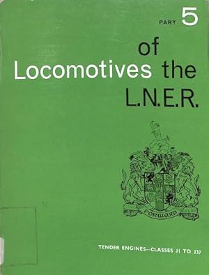 Immagine del venditore per Locomotives of the L.N.E.R Part 5. Tender Engines venduto da WeBuyBooks