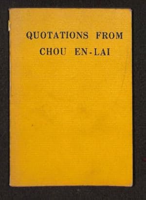 Bild des Verkufers fr Quotations from Chou En-Lai zum Verkauf von WeBuyBooks