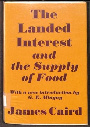 Bild des Verkufers fr The Landed Interest and the Supply of Food zum Verkauf von WeBuyBooks