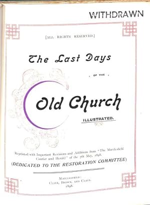 Bild des Verkufers fr The Last Days of the Old Church - Illustrated zum Verkauf von WeBuyBooks