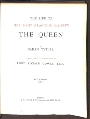 Image du vendeur pour The Life of Her Most Gracious Majesty The Queen (In Two Volumes - Volume I and II) mis en vente par WeBuyBooks