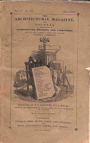 Image du vendeur pour The Architectural Magazine, and Journal of Improvement in Architecture, Building, and Furnishing. Vol. V. No. LI. May, 1838. mis en vente par WeBuyBooks