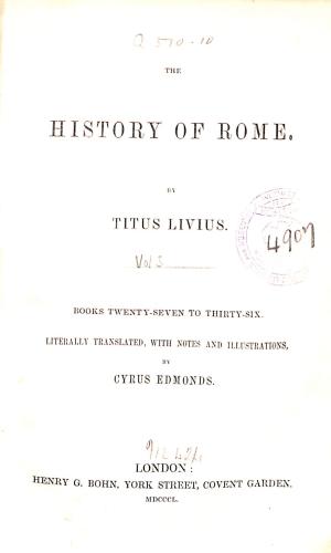 Seller image for The History of Rome Vol. 3 - Books Twenty-Seven to Thirty-Six. Literally Translated, with Nites and Illustrations by Cyrus Edmonds for sale by WeBuyBooks