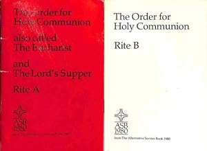 Bild des Verkufers fr The Order for Holy Communion, also called The Eucharist, and The Lord's Supper: Rite A + Rite B zum Verkauf von WeBuyBooks
