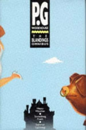 Immagine del venditore per The Blandings Omnibus: "Heavy Weather", "Something Fresh", "Summer Lightning" (P.G. Wodehouse omnibus series) venduto da WeBuyBooks