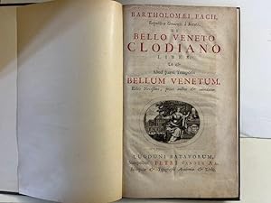 Bartholomaei Facii reipublicae genuensis a secretis De Bello Veneto Clodiano liber ut & aliud par...