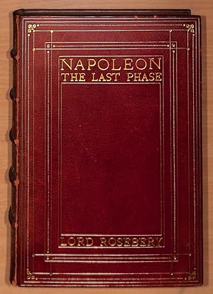 Bild des Verkufers fr Napoleon The Last Phase zum Verkauf von WeBuyBooks