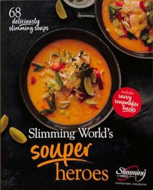 Seller image for Slimming World's Souper Heroes for sale by WeBuyBooks