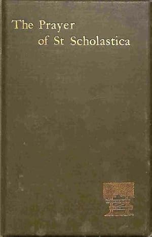 Imagen del vendedor de The Prayer of St Scholastica and Other Poems a la venta por WeBuyBooks