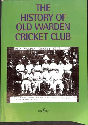 Immagine del venditore per History of Old Warden Cricket Club venduto da WeBuyBooks