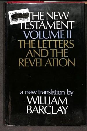 Image du vendeur pour The New Testament, A New Translation - Volume II: The Letters and the Revelation mis en vente par WeBuyBooks 2