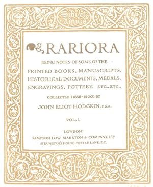 Imagen del vendedor de Rariora: Being Notes of Some of the Printed Books, Manuscripts, Historical Documents, Medals, Engravings, Pottery Vol. I a la venta por WeBuyBooks