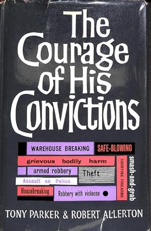 Bild des Verkufers fr The Courage of His Convictions zum Verkauf von WeBuyBooks