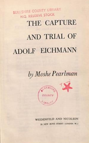 Bild des Verkufers fr The Capture and Trial of Adolf Eichmann zum Verkauf von WeBuyBooks