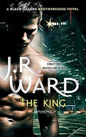 Imagen del vendedor de The King: Number 12 in series (Black Dagger Brotherhood) a la venta por WeBuyBooks