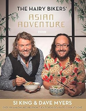 Immagine del venditore per The Hairy Bikers' Asian Adventure: Over 100 Amazing Recipes from the Kitchens of Asia to Cook at Home venduto da WeBuyBooks