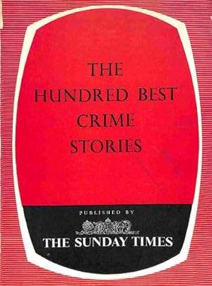 Bild des Verkufers fr The Hundred Best Crime Stories zum Verkauf von WeBuyBooks