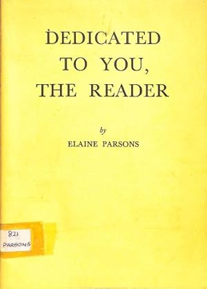 Seller image for Dedicated To You, The Reader for sale by WeBuyBooks