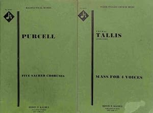 Immagine del venditore per Purcell's Five Sacred Choruses AND Tallis' Mass for 4 Voices (Kalmus Vocal Scores) venduto da WeBuyBooks