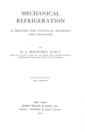 Immagine del venditore per Mechanical Refrigeration - A Treatise for Technical Students and Engineers venduto da WeBuyBooks