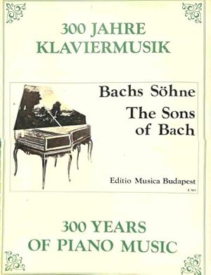 Bild des Verkufers fr 300 Jahre Klaviermusik: Bachs Sohne / 300 Years of Piano Music: The Sons of Bach zum Verkauf von WeBuyBooks