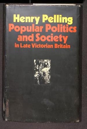 Bild des Verkufers fr Popular Politics and Society in Late Victorian Britain zum Verkauf von WeBuyBooks