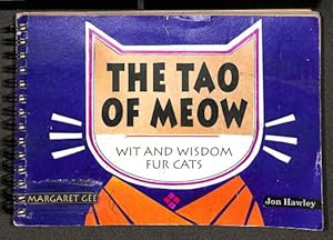 Bild des Verkufers fr The Tao of Meow - Wit and Wisdom for Cats zum Verkauf von WeBuyBooks