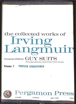 Image du vendeur pour Irving Langmuir Collected Works - Protein Structures Vol:7 mis en vente par WeBuyBooks