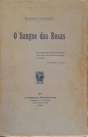 O SANGUE DAS ROSAS.