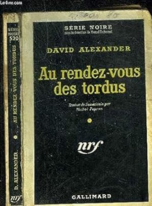 Seller image for Au rendez-vous des tordus for sale by Dmons et Merveilles