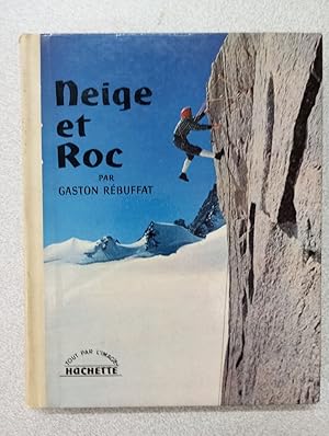 Seller image for Neige et roc for sale by Dmons et Merveilles