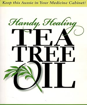 Handy Healing Tea Tree Oil