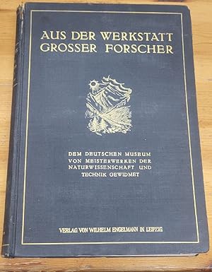 Seller image for Aus der Werkstatt grosser Forscher. for sale by Heisenbooks