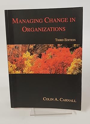 Seller image for Managing Change in Organizations for sale by CURIO