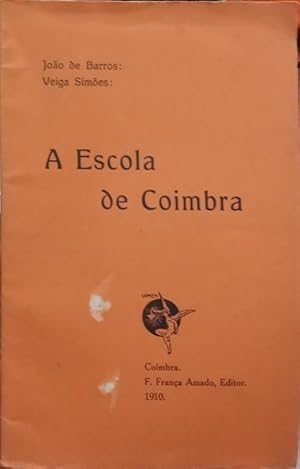 A ESCOLA DE COIMBRA.