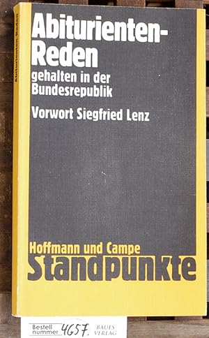 Seller image for Abiturientenreden, gehalten in der Bundesrepublik Hrsg. von Martin Meier-Siem. Vorw. von Siegfried Lenz Weihnachten 1949 for sale by Baues Verlag Rainer Baues 