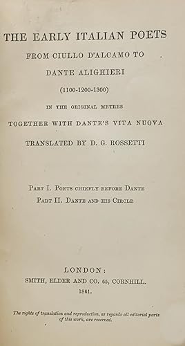 Seller image for The Early Italian Poets from Ciullo D'Alcamo to Dante Alighieri (1100-1200-1300) in the Original Metres Together with Dante's Vita Nuova for sale by Nelson Rare Books, ABAA