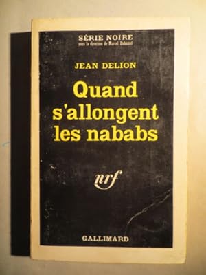 Seller image for Quand s'allongent les nababs for sale by Dmons et Merveilles