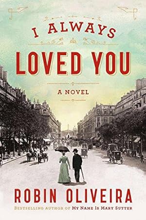 Seller image for I Always Loved You: A Story of Mary Cassatt and Edgar Degas for sale by WeBuyBooks