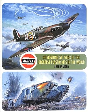 Seller image for Airfix: Celebrating 50 years of the greatest modelling kits ever made (Collins GEM) for sale by M Godding Books Ltd