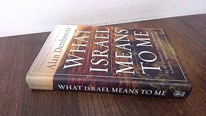 Seller image for What Israel Means to Me: By 80 Prominent Writers, Performers, Scholars, Politicians, and Journalists for sale by BoundlessBookstore