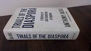 Seller image for Trials of the Diaspora: A History of Anti-Semitism in England for sale by BoundlessBookstore