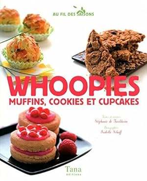 Image du vendeur pour Whoopies: Muffins cookies et cupcakes mis en vente par Dmons et Merveilles