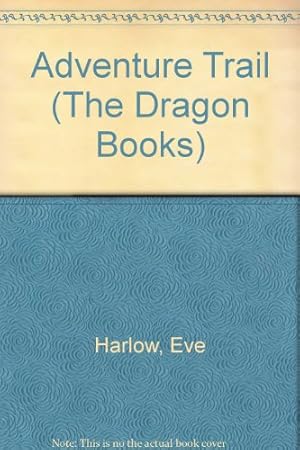 Seller image for Adventure Trail (The Dragon Books) for sale by WeBuyBooks 2