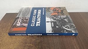 Seller image for Classic Farm Tractors for sale by BoundlessBookstore