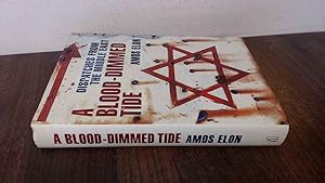 Imagen del vendedor de A Blood-Dimmed Tide: Dispatches from the Middle East a la venta por BoundlessBookstore