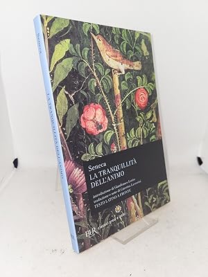 La tranquillità dell'animo. Testo latino a fronte