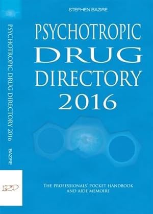 Image du vendeur pour Psychotropic Drug Directory 2016: The Professionals' Pocket Handbook and Aide Memoire 2016 mis en vente par WeBuyBooks