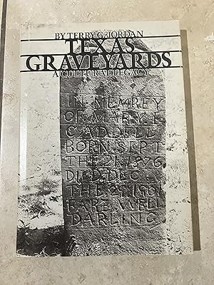 Seller image for Texas Graveyards: A Cultural Legacy for sale by TribalBooks