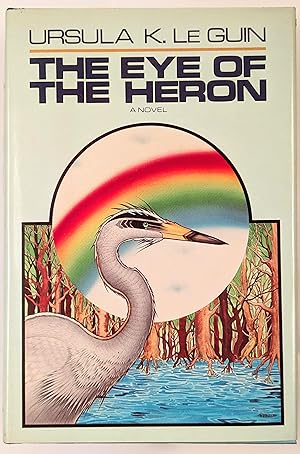 Image du vendeur pour The Eye of the Heron mis en vente par Do Electric Sheep dream of books